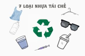 7 loại nhựa tái chế